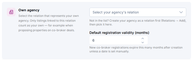 Der Block Own agency in Deal Settings mit einer Auswahlliste für Ihr Büro und dem Feld Default registration validity (months) mit dem Wert 6